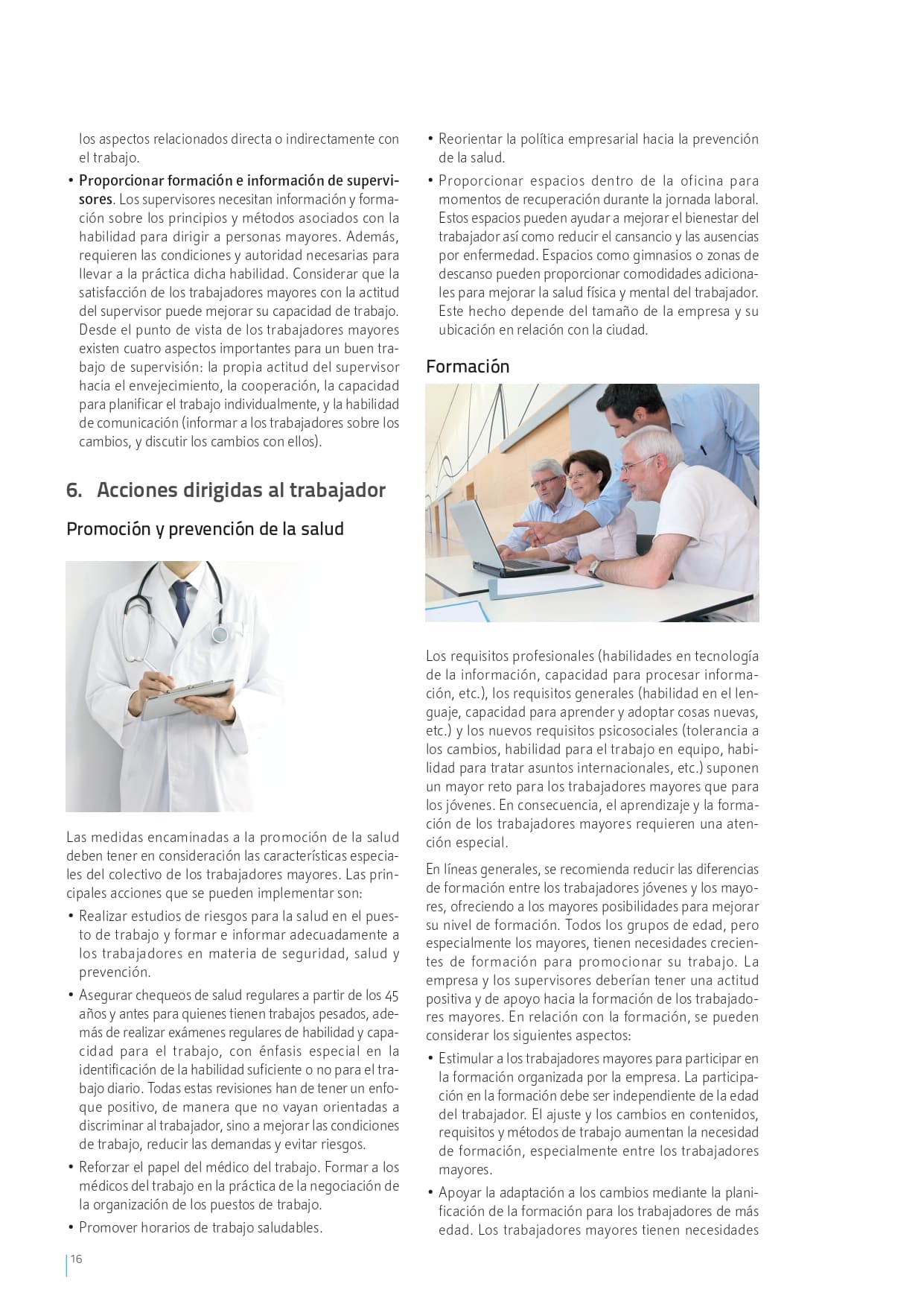 Adaptación de puestos de trabajo para personas mayores. Guía de buenas prácticas 4 Adaptación de puestos de trabajo para personas mayores. Guía de buenas prácticas 4
